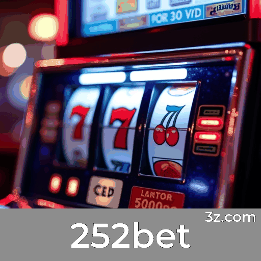 252bet: Cassino e Apostas Confiáveis e Seguros